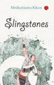 Book cover of: Slingstones. By: Mmhonlumo Kikon
