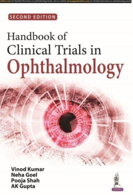Book cover of: Handbook of Clinical Trials in Ophthalmology. By: Vinod Kumar