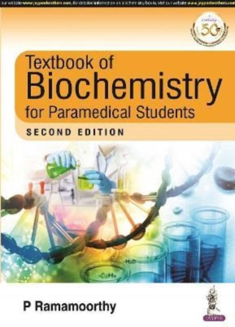 Book cover of: Textbook of Biochemistry for Paramedical Students. By: P. Ramamoorthy