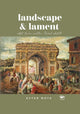 Book cover of: Landscape and Lament