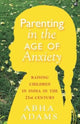 Book cover of: In Parenting in the Age of Anxiety