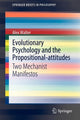 Book cover of: Evolutionary Psychology and the Propositional-attitudes. By: Alex Walter