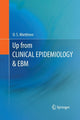 Book cover of: Up from Clinical Epidemiology & EBM. By: O. S. Miettinen