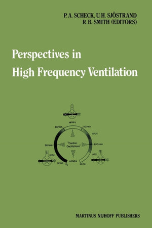 Perspectives in High Frequency Ventilation