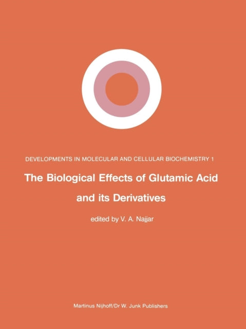 Book cover of: Biological Effects of Glutamic Acid and Its Derivatives. By: V. A. Najjar