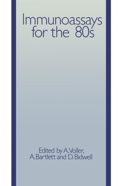 Book cover of: Immunoassays for the 80s. By: A. Voller