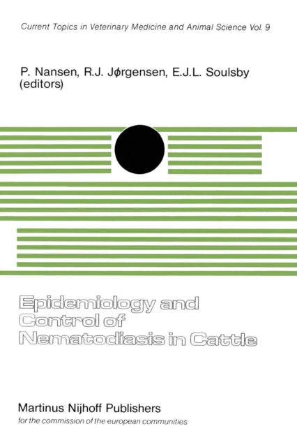 Book cover of: Epidemiology and Control of Nematodiasis in Cattle. By: P. Nansen