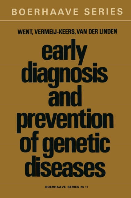Book cover of: Early Diagnosis and Prevention of Genetic Diseases. By: L. N. Went