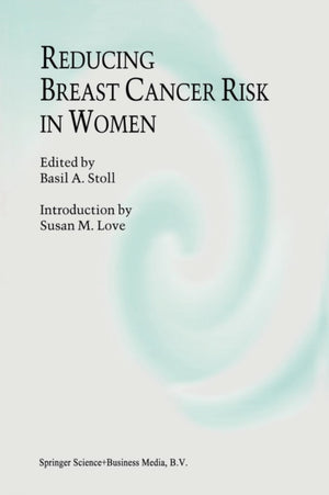 Reducing Breast Cancer Risk in Women