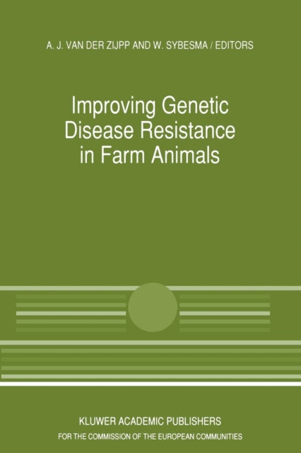 Book cover of: Improving Genetic Disease Resistance in Farm Animals. By: A. J. van der Zijpp