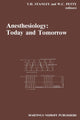 Book cover of: Anesthesiology: Today and Tomorrow. By: T. H. Stanley