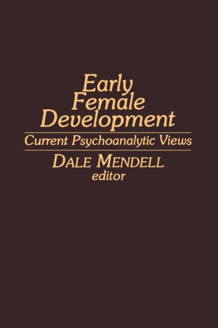 Book cover of: Early Female Development. By: D. Mendell