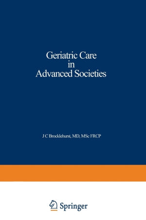 Geriatric Care in Advanced Societies