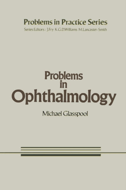 Book cover of: Problems in Ophthalmology. By: Michael Glasspool