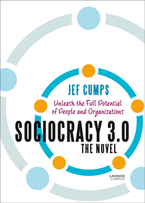 Sociocracy 3.0 - The Novel