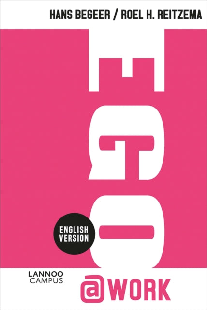 Book cover of: Ego@WORK. By: Hans Begeer