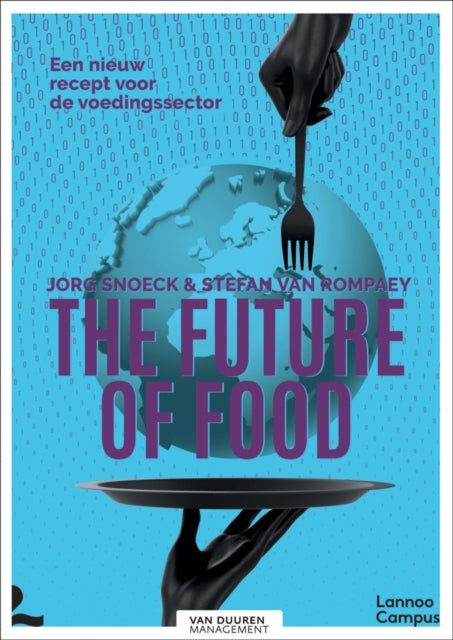 Book cover of: Future of Food. By: Jorg Snoeck