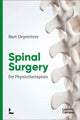Book cover of: Spinal Surgery for Physiotherapists. By: DEPREITERE