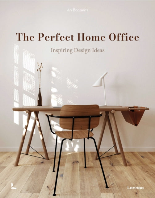 Book cover of: Perfect Home Office. By: An Bogaerts