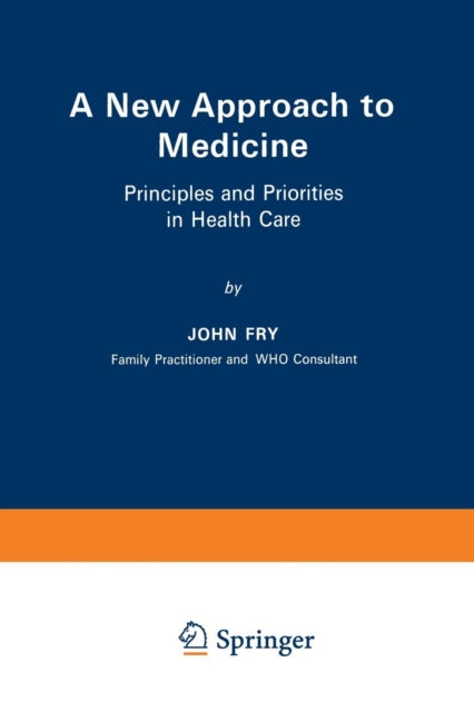 Book cover of: New Approach to Medicine. By: John Fry