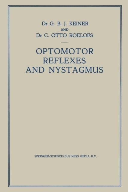 Book cover of: Optomotor Reflexes and Nystagmus. By: Marco Keiner