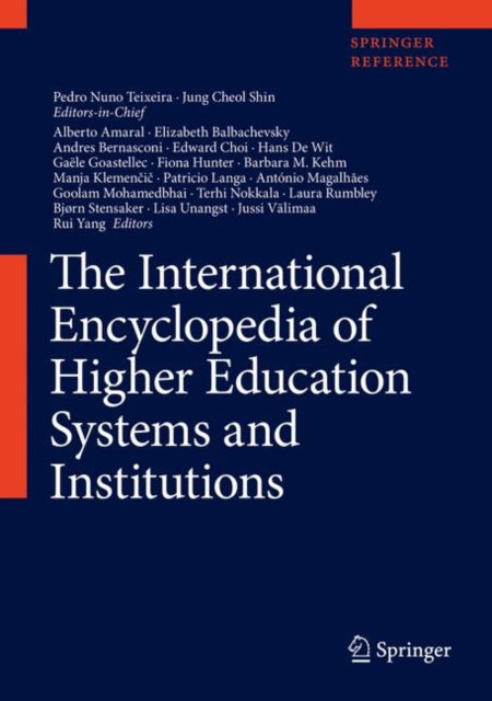Book cover of: International Encyclopedia of Higher Education Systems and Institutions. By: Pedro Nuno Teixeira