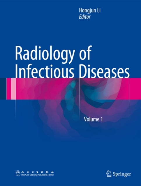 Book cover of: Radiology of Infectious Diseases: Volume 1. By: Hongjun Li