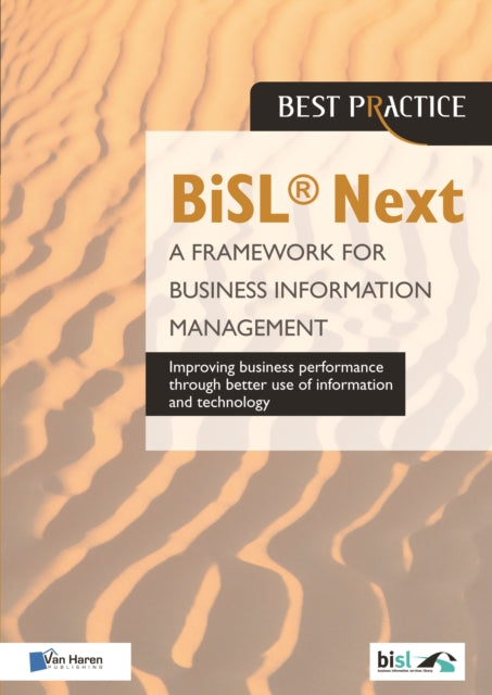Book cover of: BiSL Next - A Framework for Business Information Management. By: Van Haren Publishing