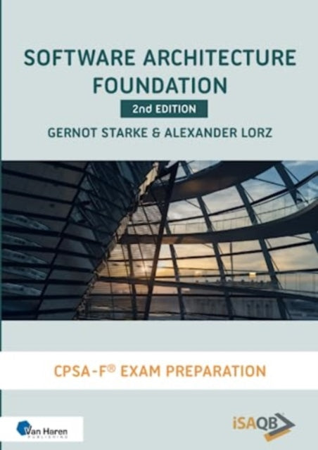 Book cover of: Software Architecture Foundation. By: Gernot Starke