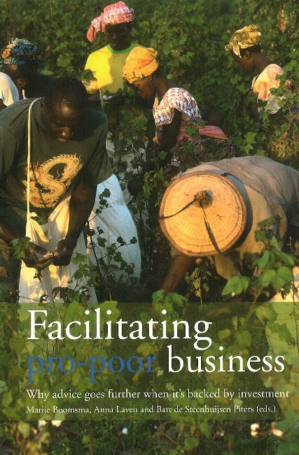 Book cover of: Facilitating Pro-Poor Business. By: Michiel Arnoldus