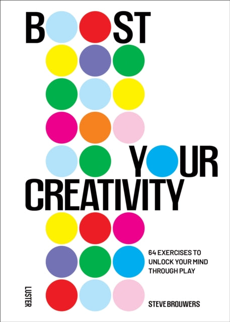 Book cover of: Boost your Creativity