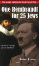 Book cover of: One Rembrandt for 25 Jews. By: Robert J. Lemm