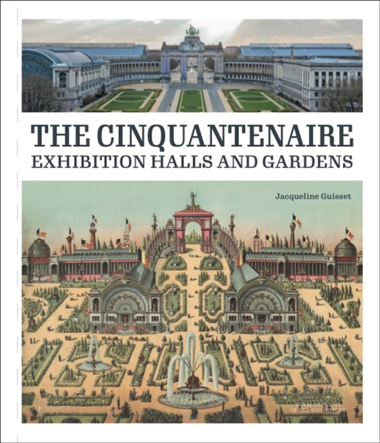 Book cover of: Palace and Gardens of the Cinquantenaire. By: GUISSET