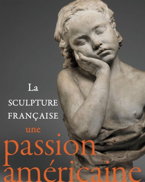 Book cover of: French Sculpture in America. By: EXHIBITIONS INT..