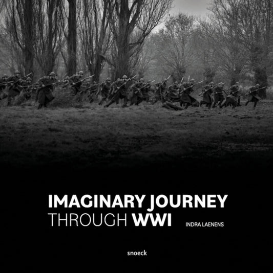 Book cover of: Imaginary Journey Through WWI. By: Laenens indra