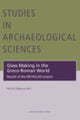 Book cover of: Glass Making in the Greco-Roman World. By: Patrick Degryse