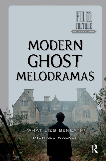 Book cover of: Modern Ghost Melodramas. By: Michael Walker
