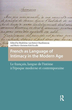 French as Language of Intimacy in the Modern Age