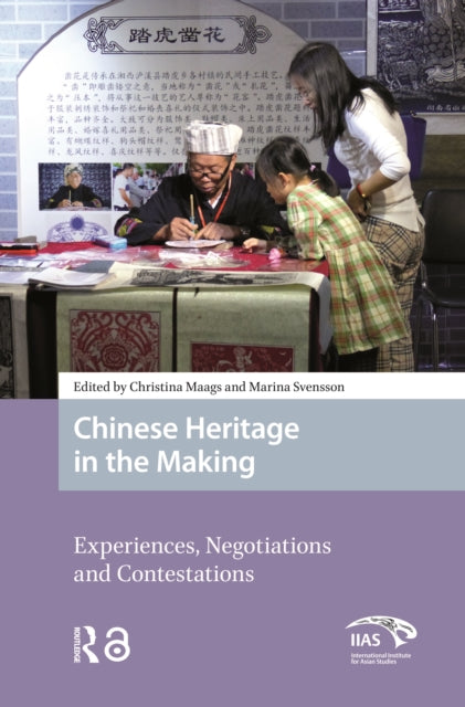 Book cover of: Chinese Heritage in the Making