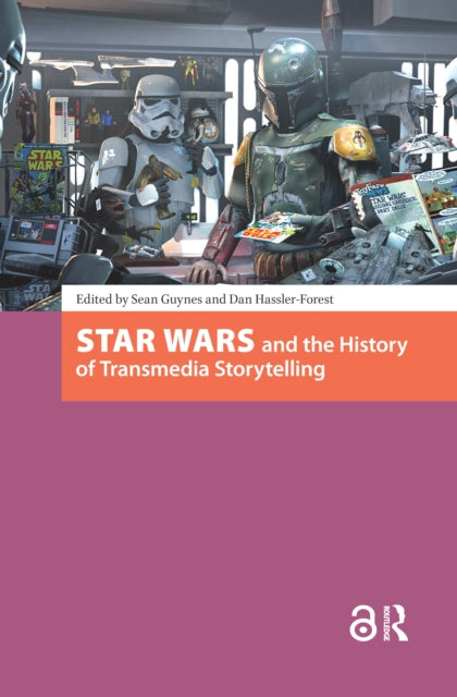 Book cover of: Star Wars and the History of Transmedia Storytelling