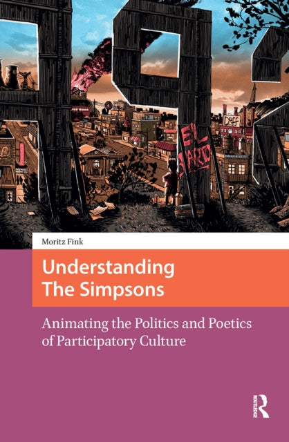 Book cover of: Understanding The Simpsons. By: FINK