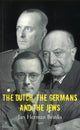 Book cover of: Dutch, the Germans & the Jews