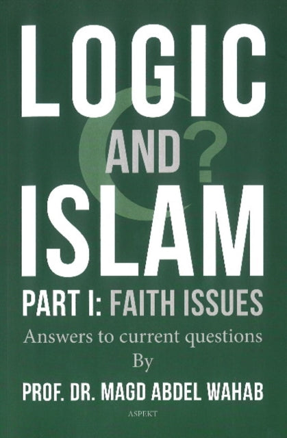 Book cover of: Logic and Islam. By: Magd Abdel Wahab