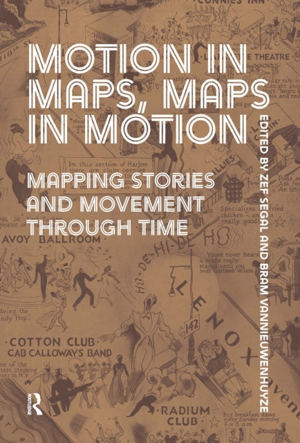 Motion in Maps, Maps in Motion