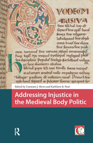 Addressing Injustice in the Medieval Body Politic