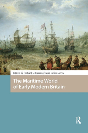 Maritime World of Early Modern Britain