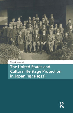 United States and Cultural Heritage Protection in Japan (1945-1952)