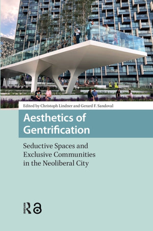 Aesthetics of Gentrification