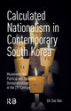 Book cover of: Calculated Nationalism in Contemporary South Korea. By: Gil-Soo Han