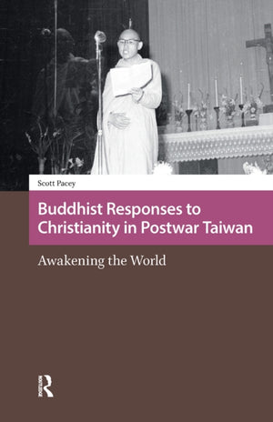 Buddhist Responses to Christianity in Postwar Taiwan